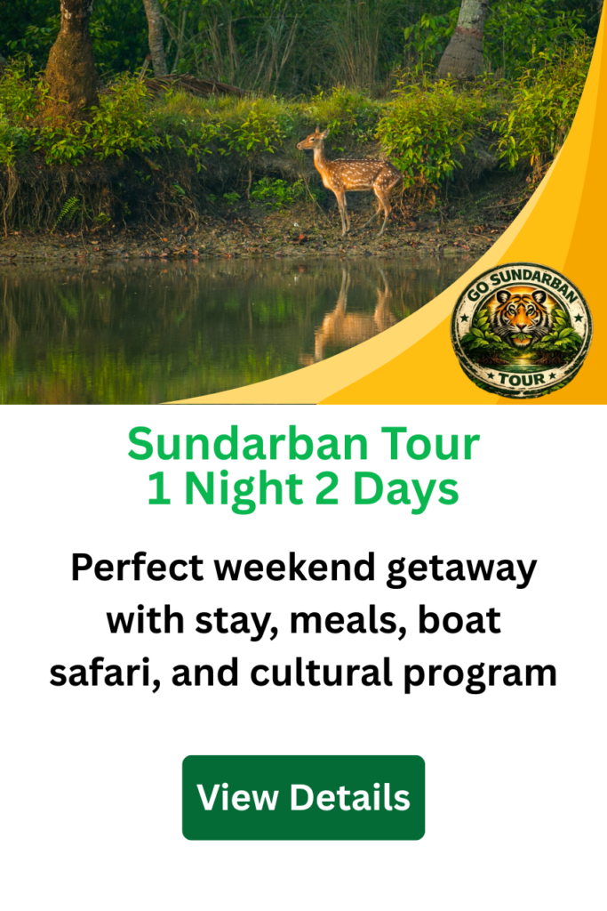 Sundarban Tour – 1 Night 2 Days